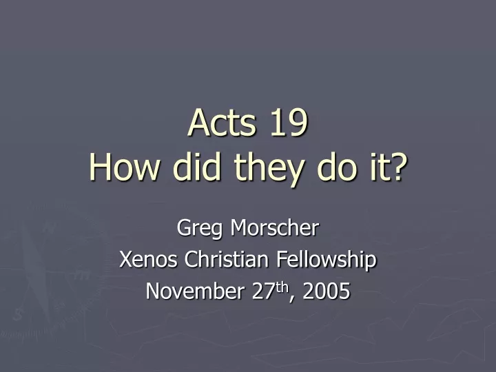 acts 19 how did they do it