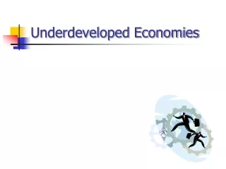 Underdeveloped Economies