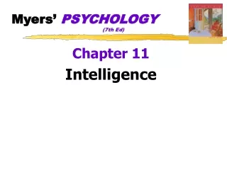 Myers’  PSYCHOLOGY 				(7th Ed)