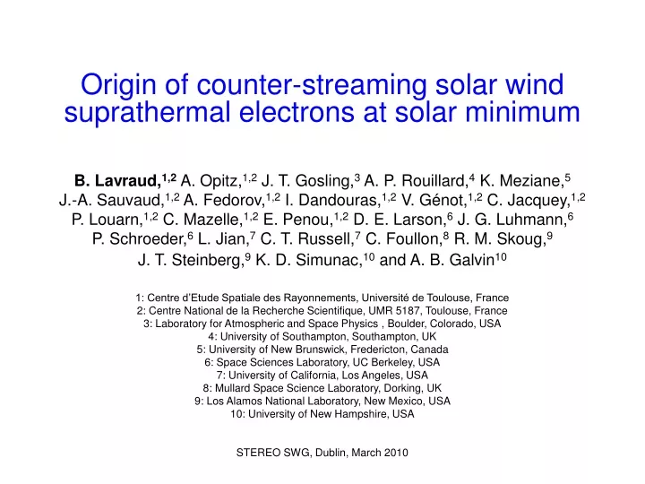 origin of counter streaming solar wind suprathermal electrons at solar minimum