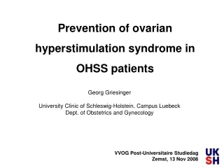Prevention of ovarian hyperstimulation syndrome in OHSS patients