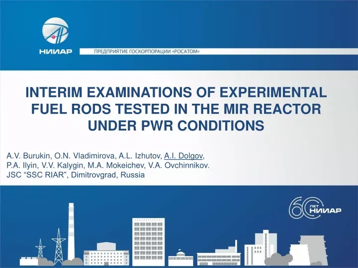 interim examinations of experimental fuel rods