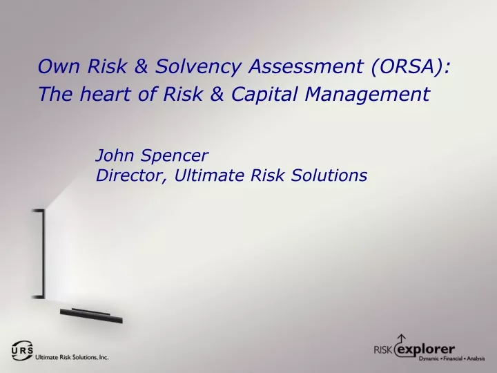 own risk solvency assessment orsa the heart