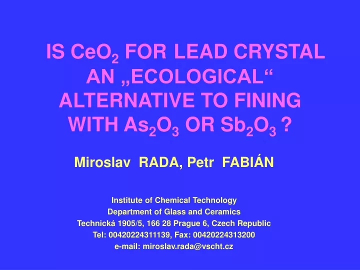 is ceo 2 for lead crystal an ecological alternative to fining with as 2 o 3 or sb 2 o 3