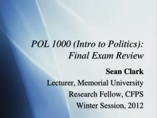 POL 1000 (Intro to Politics):  Final Exam Review