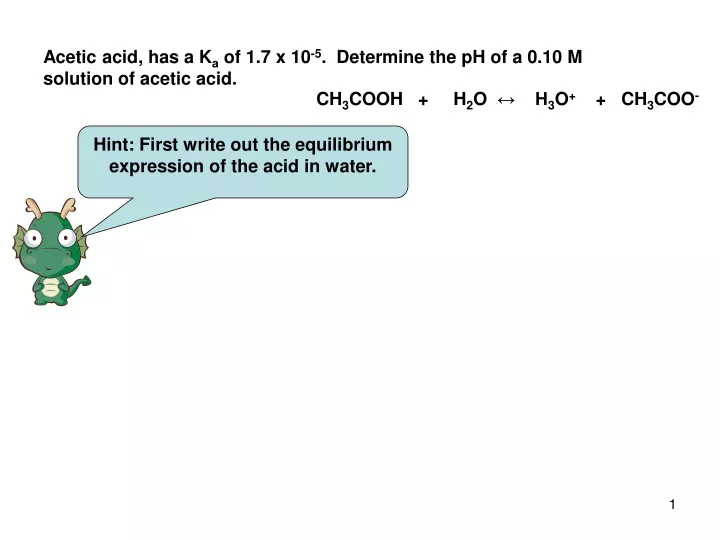 acetic acid has a k a of 1 7 x 10 5 determine