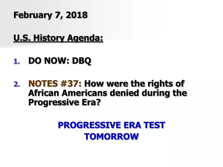 february 7 2018 u s history agenda