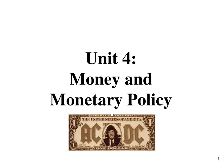 unit 4 money and monetary policy