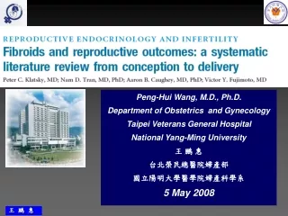 Peng-Hui Wang, M.D., Ph.D. Department of Obstetrics  and Gynecology