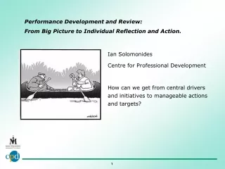 Performance Development and Review: From Big Picture to Individual Reflection and Action.