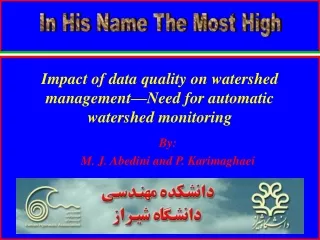 Impact of data quality on watershed management—Need for automatic watershed monitoring