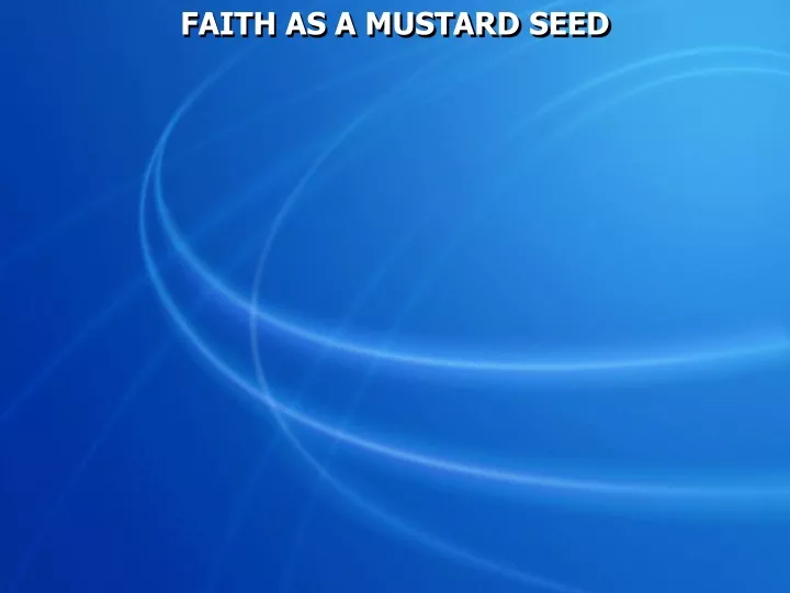 faith as a mustard seed
