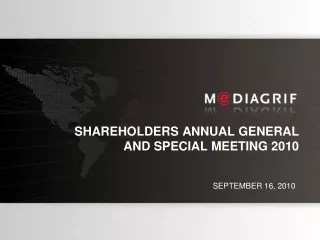 SHAREHOLDERS ANNUAL GENERAL  AND SPECIAL MEETING 2010