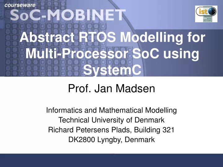 abstract rtos modelling for multi processor soc using systemc