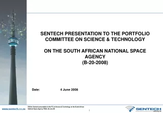 SENTECH PRESENTATION TO THE PORTFOLIO COMMITTEE ON SCIENCE &amp; TECHNOLOGY