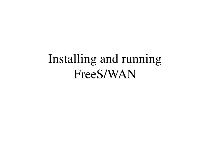 installing and running frees wan