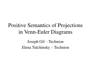 Positive Semantics of Projections in Venn-Euler Diagrams