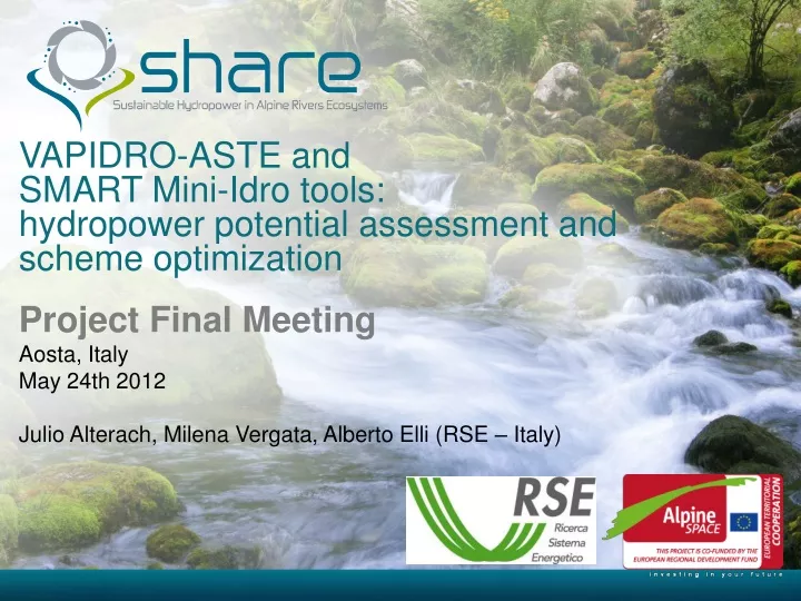 vapidro aste and smart mini idro tools hydropower potential assessment and scheme optimization