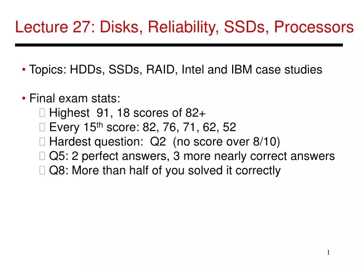 lecture 27 disks reliability ssds processors