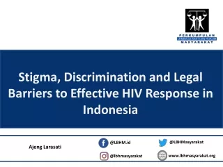 Stigma, Discrimination and Legal Barriers to Effective HIV Response in Indonesia
