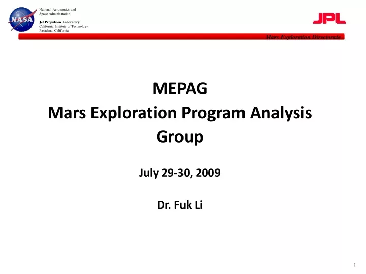 mepag mars exploration program analysis group july 29 30 2009 dr fuk li