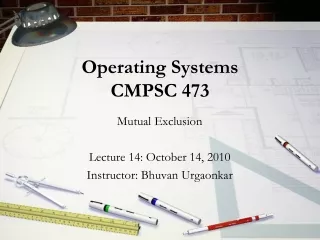 Operating Systems CMPSC 473