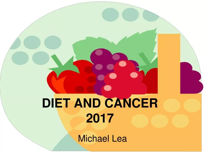 diet and cancer 2017