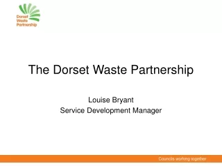 The Dorset Waste Partnership