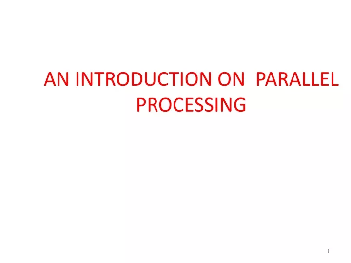 an introduction on parallel processing