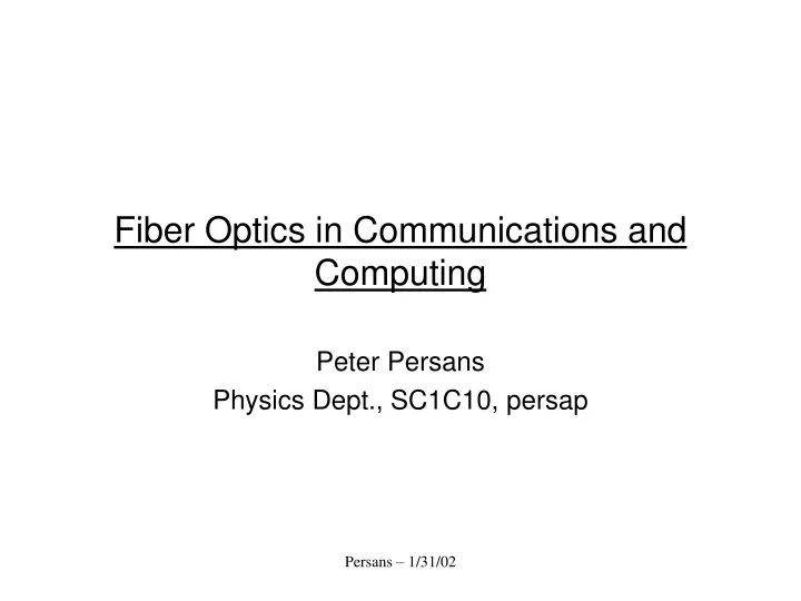 fiber optics in communications and computing