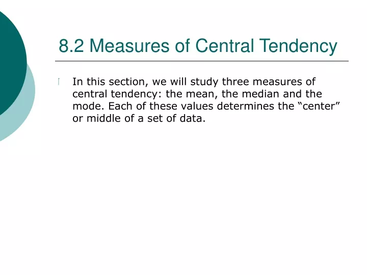 8 2 measures of central tendency
