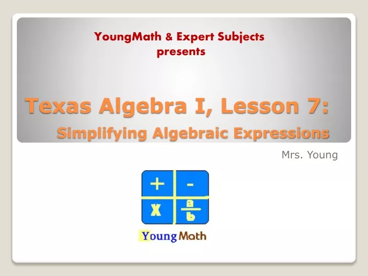 texas algebra i lesson 7 simplifying algebraic expressions