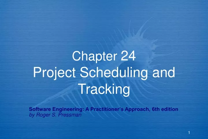 chapter 24 project scheduling and tracking