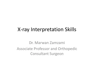 X-ray Interpretation Skills
