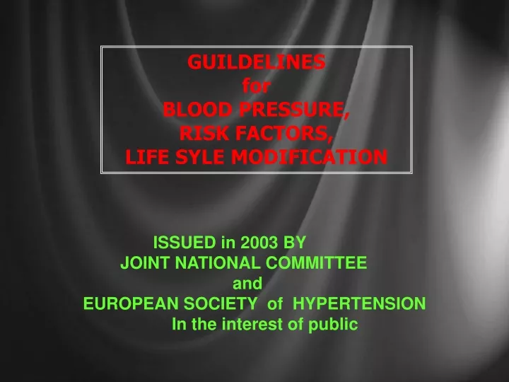 guildelines for blood pressure risk factors life