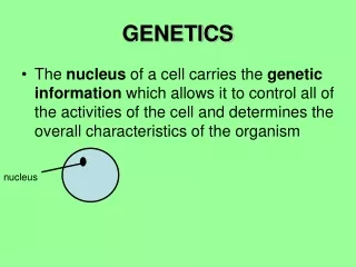 GENETICS