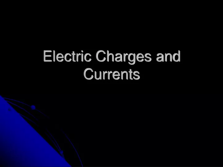 electric charges and currents