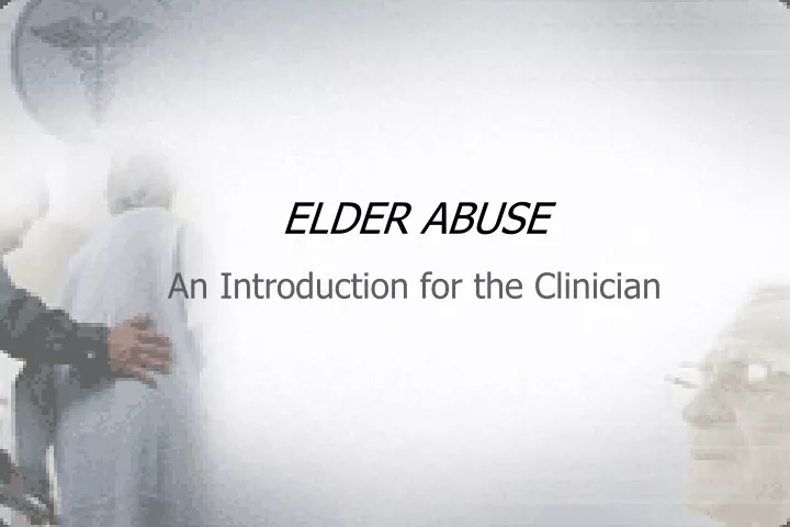 elder abuse an introduction for the clinician