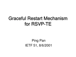 Graceful Restart Mechanism for RSVP-TE