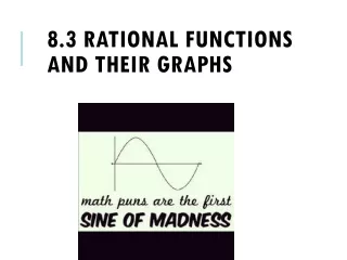 8.3 Rational Functions and Their Graphs