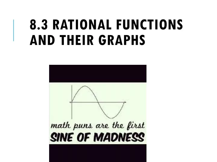 8 3 rational functions and their graphs
