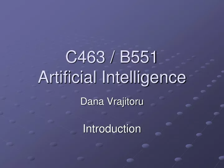 c463 b551 artificial intelligence