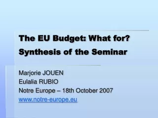 The EU Budget: What for? Synthesis of the Seminar
