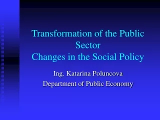 Transformation of the Public Sector  Changes in the Social Policy