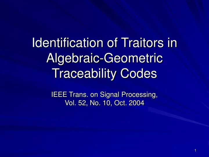 identification of traitors in algebraic geometric traceability codes
