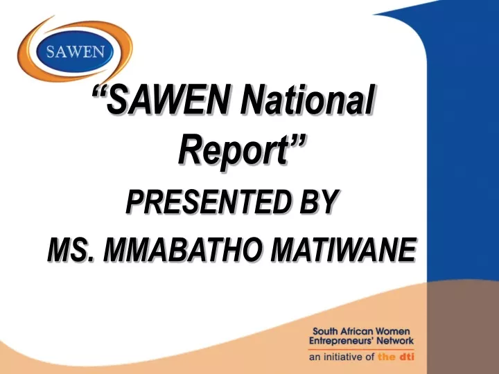 sawen national report presented by ms mmabatho