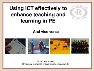 Using ICT effectively to enhance teaching and learning in PE