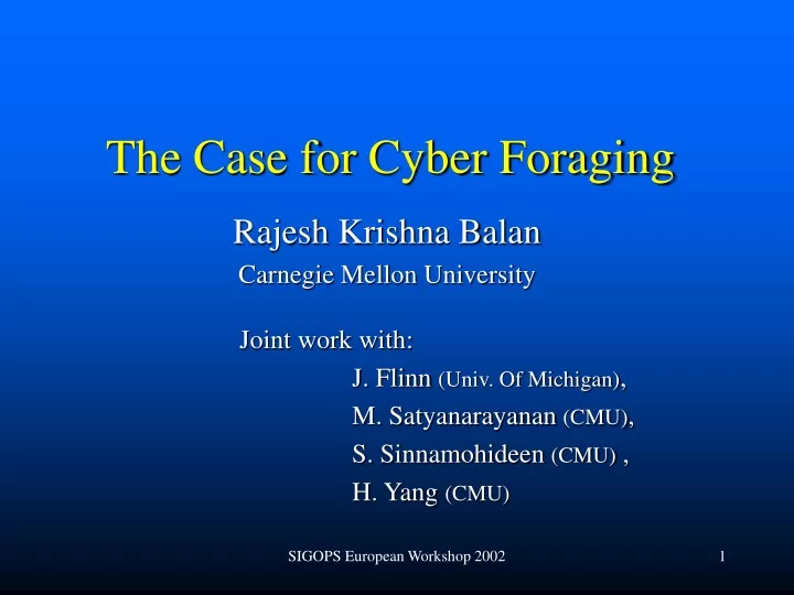 the case for cyber foraging