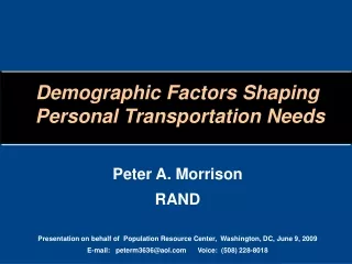 Demographic Factors Shaping  Personal Transportation Needs