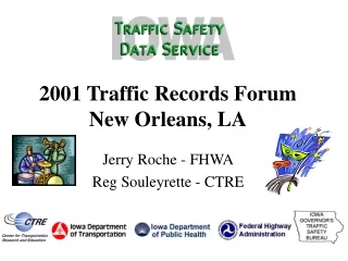 2001 Traffic Records Forum New Orleans, LA